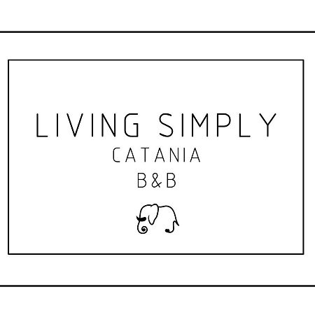 לינה וארוחת בוקר קטאניה Living Simply מראה חיצוני תמונה
